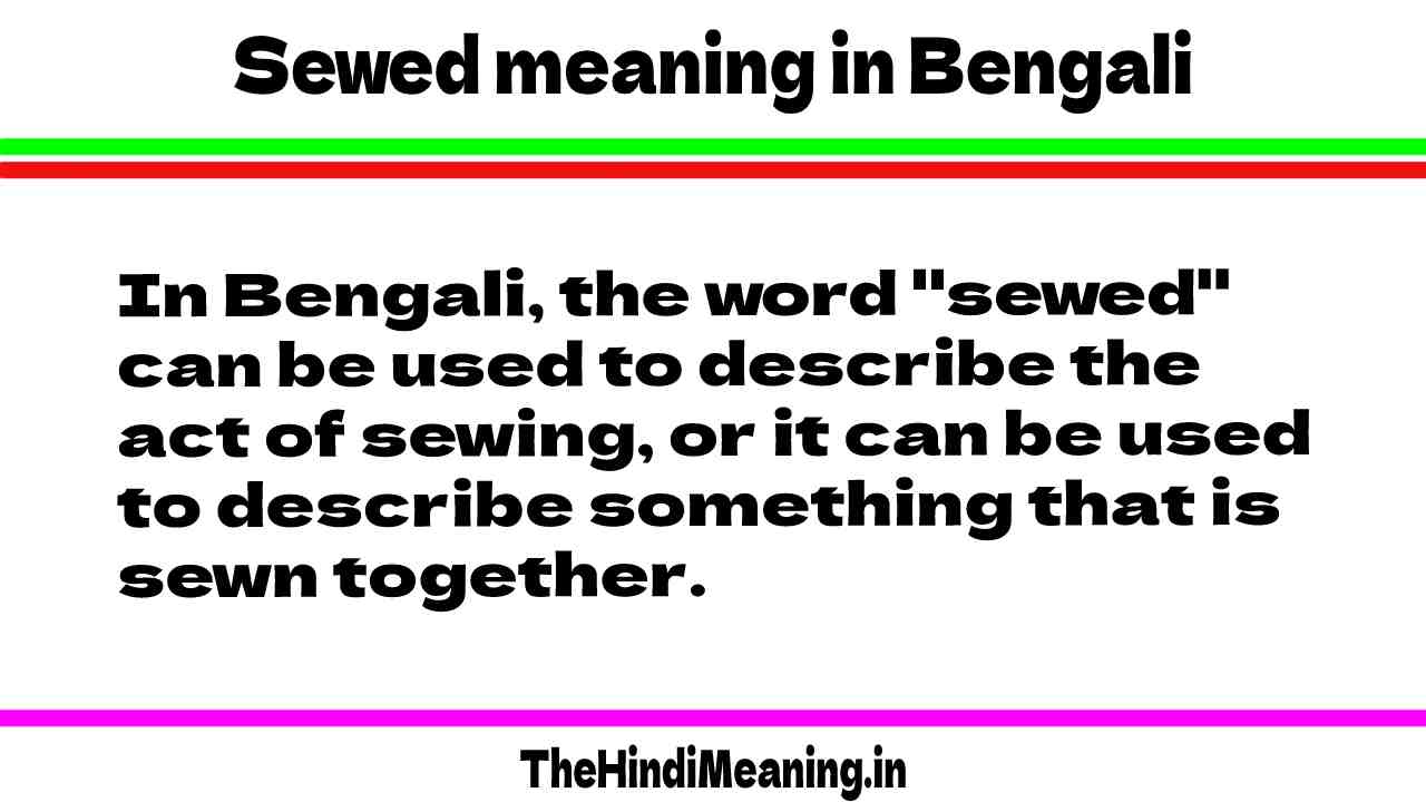 Sewed meaning in Bengali