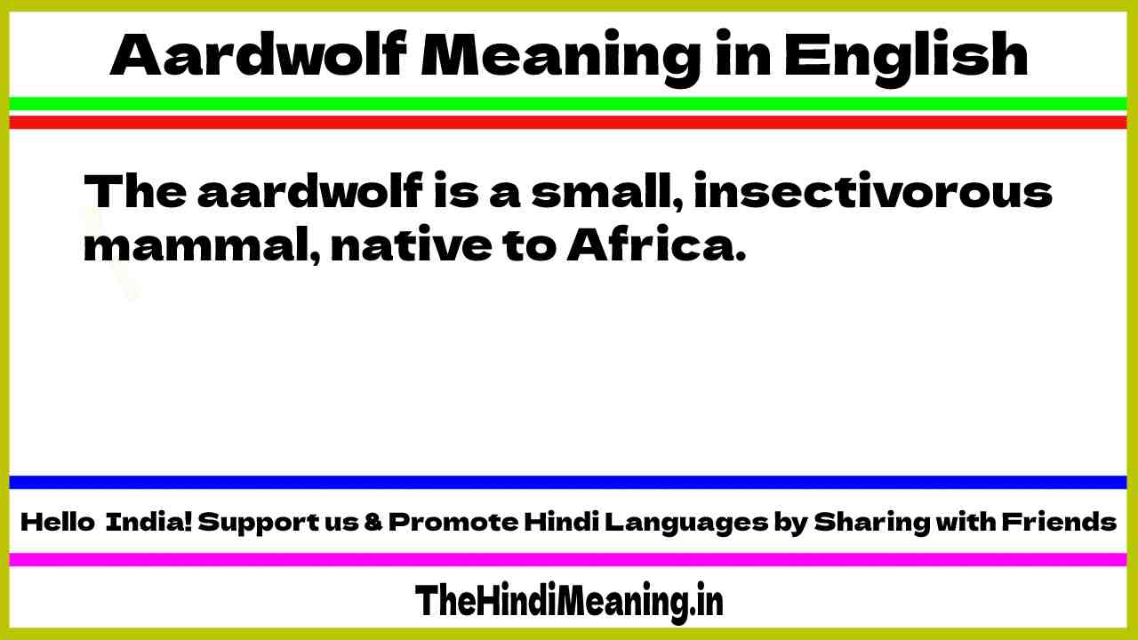 Aardwolf meaning & pronunciation